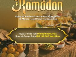 Plantas Selera Ramadan Hadirkan Iftar Nusantara di Moritz Hotel RSAB Harapan Kita