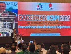 Rakernas KSPI 2026: Sufmi Dasco Ajak Buruh Bersatu Jaga Stabilitas Ekonomi dan Kepercayaan Investor